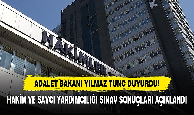 Hakim Ve Savcı Yardımcılığı Sınav Sonuçları Açıklandı