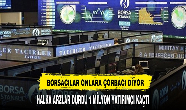 Halka arzlar durdu: Borsadan 1 milyonu aşkın yatırımcı kaçtı