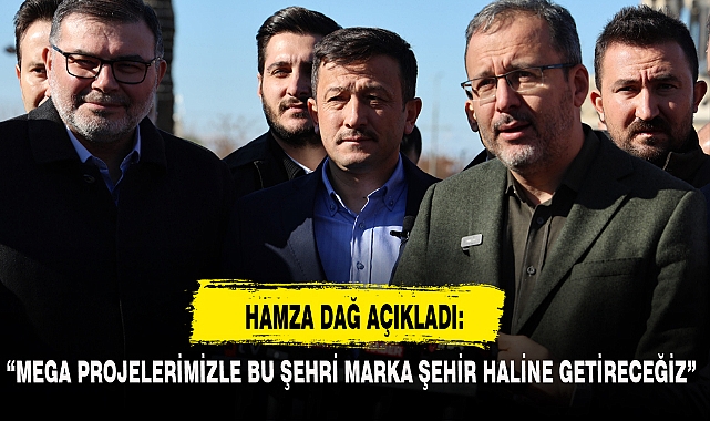 HAMZA DAĞ AÇIKLADI: