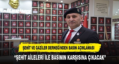 Harp Malülü Gaziler Şehit Dul ve Yetimler Derneğinden açıklama