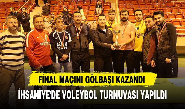 İHSANİYE'DE VOLEYBOL TURNUVASI YAPILDI