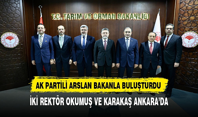 İki Rektör Okumuş ve Karakaş Ankara&#039;da