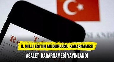 İl milli eğitim müdürlerinin asalet kararnamesi yayımlandı