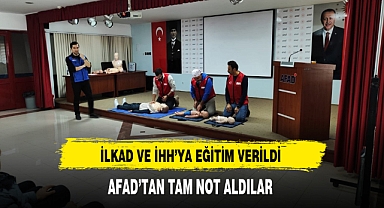 İlkad ve İHH'ya Eğitim Verildi AFAD'tan Tam Not Aldılar