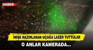 İnişe Hazırlanan Uçağa Lazer Tuttular… O Anlar Kamerada