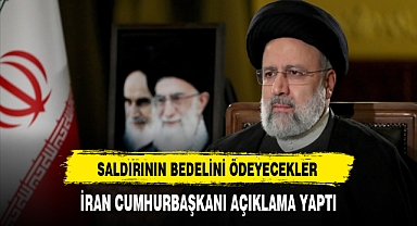 İran Cumhurbaşkanı Reisi'den İlk Açıklama Geldi. Saldırı Karşılıksız Kalmayacak