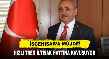İscehisar’a Müjde! Hızlı Tren İltisak Hattına Kavuşuyor