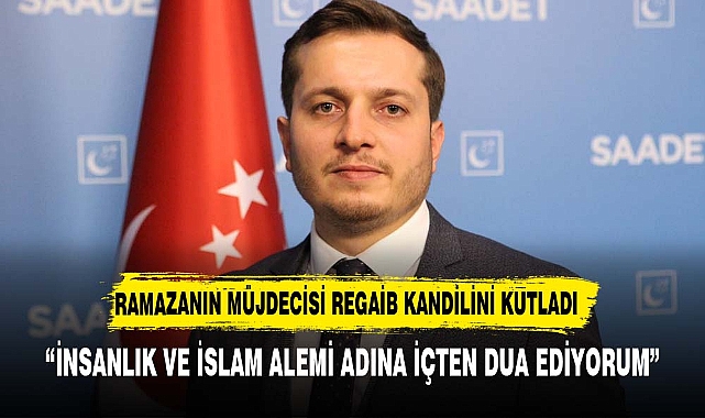"İslam alemi ve tüm insanlık adına en içten dua ve temennilerimle tebrik ediyorum.”