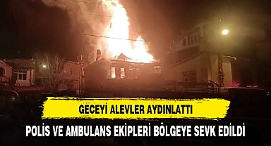 Ev çayır çayır yandı: Alevler geceyi aydınlattı