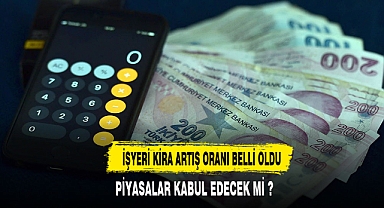İşyeri kira artış tavanı belli oldu
