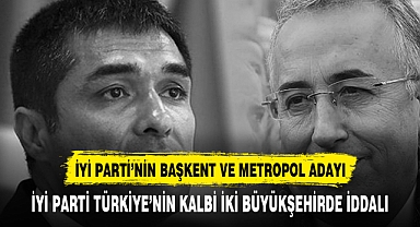 İyi Parti'nin İstanbul ve Ankara adayı belli oldu