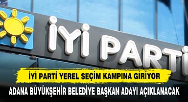 İyi Parti Yerel Seçim Kampına Giriyor