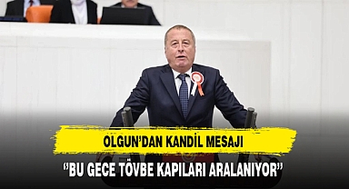 İYİ Partili Olgun'dan Kandil Mesajı