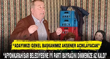 İYİ PARTİNİN AFYON ADAYINI MERAL AKŞENER AÇIKLAYACAK