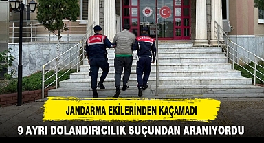 JANDARMA EKİLERİNDEN KAÇAMADI