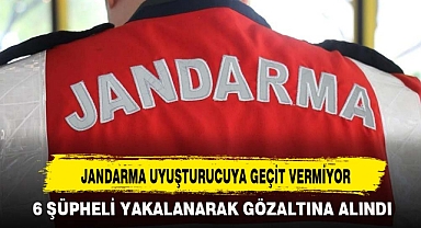 JANDARMA UYUŞTURUCUYA GEÇİT VERMİYOR