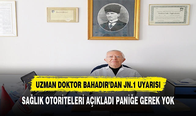 Fuar Hastanesinden Dr. Ali Rıza BAHADIR:  JN.1 Varyantına İlişkin Sağlık Uyarısı: Paniğe Gerek Yok!