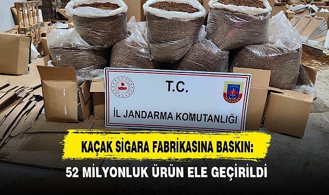 KAÇAK SİGARA FABRİKASINA BASKIN: