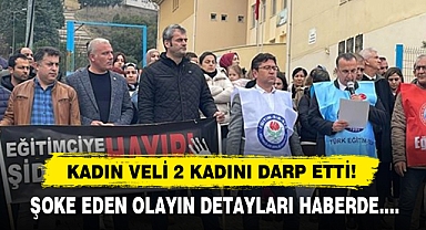 Kadın Veli 2 Kadını Darp Etti!