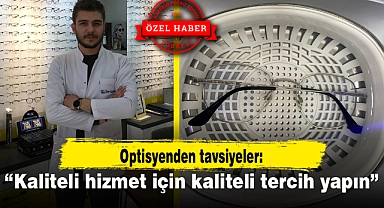 "Kaliteli hizmet için kaliteli tercih yapın"