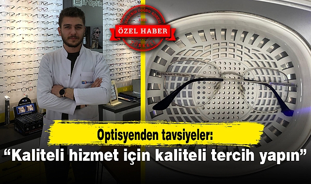 "Kaliteli hizmet için kaliteli tercih yapın"