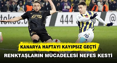 KANARYA HAFTAYI KAYIPSIZ GEÇTİ