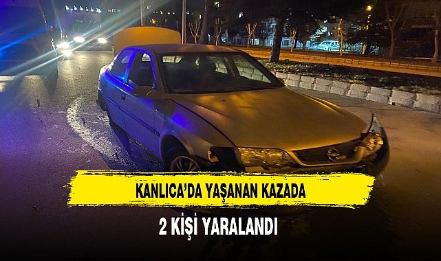 Kanlıca'da Yaşanan Kaza da 2 Kişi Yaralandı