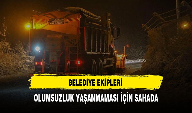Karla Mücadele Ekipleri Sahada