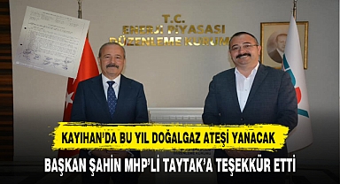 Kayıhan'da Bu Yıl Doğalgaz Ateşi Yanacak Başkan Şahin MHP'li Taytak'a Teşekkür Etti