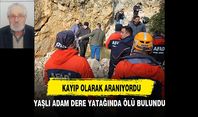 KAYIP OLARAK ARANIYORDU