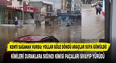 Kenti Sağanak Vurdu: Yollar Göle Döndü Araçlar Suya Gömüldü