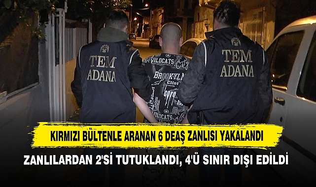 Kırmızı Bültenle Aranan 6 Deaş Zanlısı Yakalandı