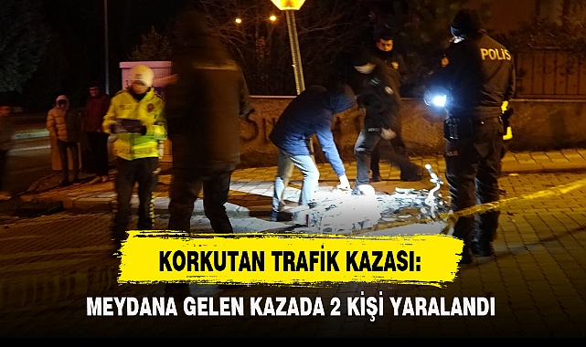 KORKUTAN TRAFİK KAZASI: