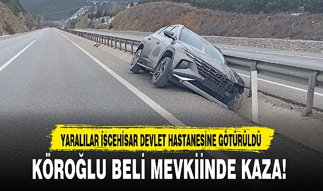 KÖROĞLU BELİ MEVKİİNDE KAZA!