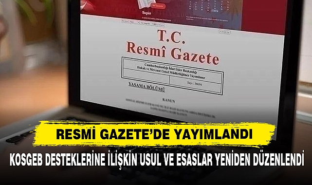 Kosgeb Desteklerine İlişkin Usul Ve Esaslar Yeniden Düzenlendi