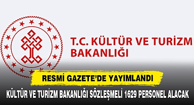 Kültür Ve Turizm Bakanlığı Sözleşmeli 1629 Personel Alacak