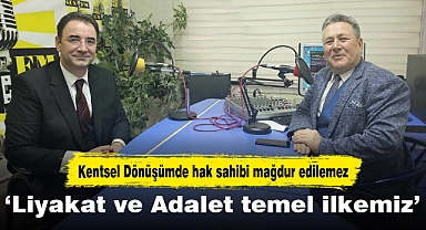 ‘Liyakat ve Adalet temel ilkemiz’