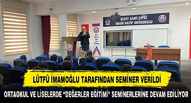 LÜTFÜ İMAMOĞLU TARAFINDAN SEMİNER VERİLDİ