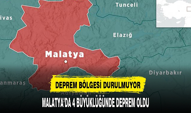 MALATYA'DA 4 BÜYÜKLÜĞÜNDE DEPREM OLDU