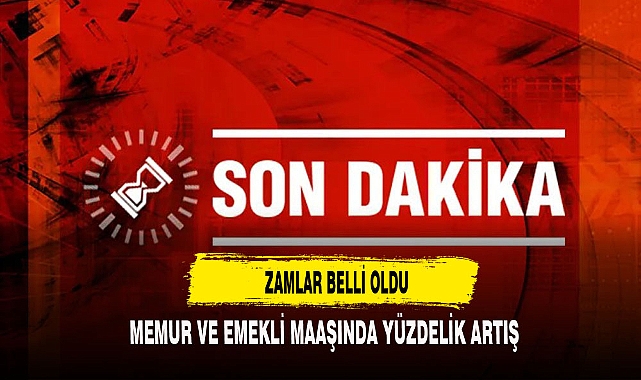 MEMUR VE EMEKLİ MAAŞLARINA YAPILACAK ZAM BELLİ OLDU