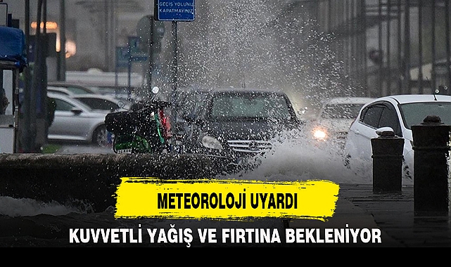 METEOROLOJİ UYARDI