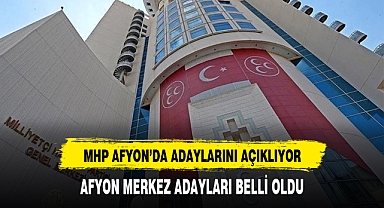 MHP AFYONKARAHİSAR'DA 37 ADAYINI DAHA AÇIKLADI