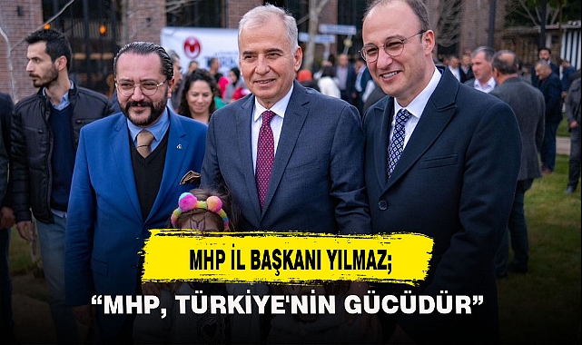 MHP İL BAŞKANI YILMAZ;