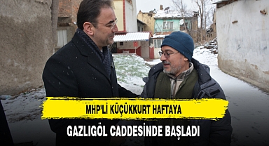 MHP'li Küçükkurt Haftaya Gazlıgöl Caddesinde Başladı