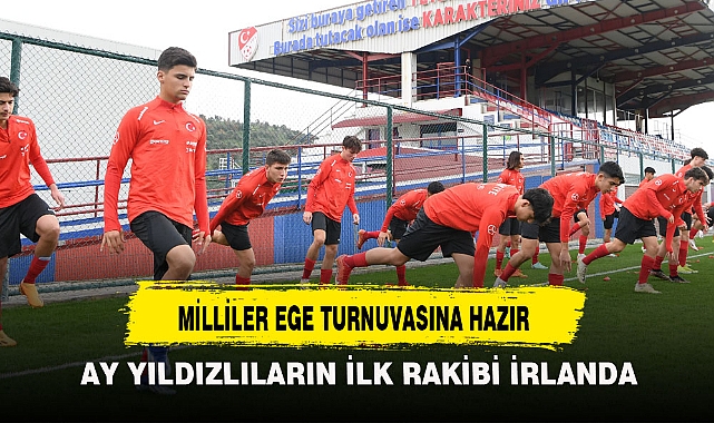 MİLLİLER EGE TURNUVASINA HAZIR