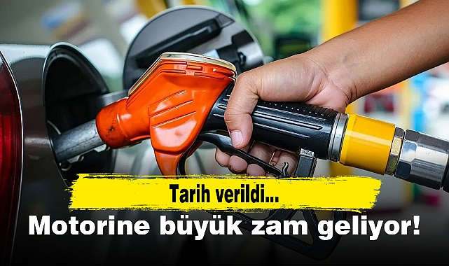 Motorine büyük zam geliyor, tarih verildi
