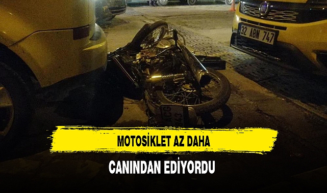Motosiklet Az Daha Canından Ediyordu