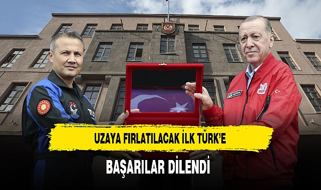 MSB'den İlk Türk Astronot Gezeravcı'ya Kutlama ve Tebrik Mesajı Yayınladı