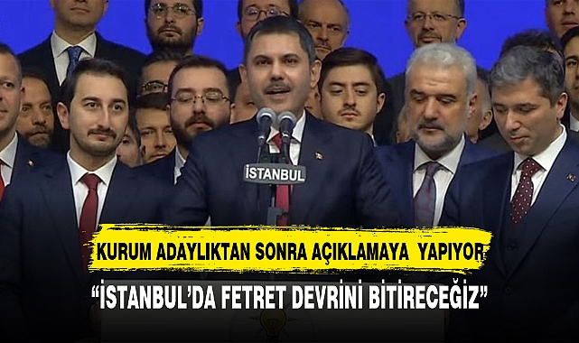 MURAT KURUM'DAN ADAYLIK SONRASI İLK AÇIKLAMA:"FETRET DEVRİNİ BİTİRECEĞİZ"