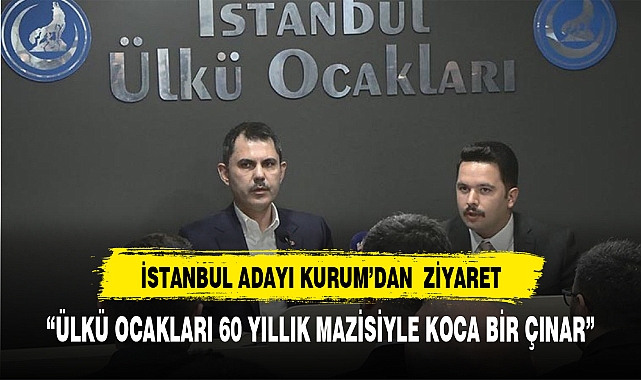 Murat Kurum'dan Ülkü Ocakları'na ziyaret: 60 yılı aşkın tertemiz mazisiyle koca bir çınar